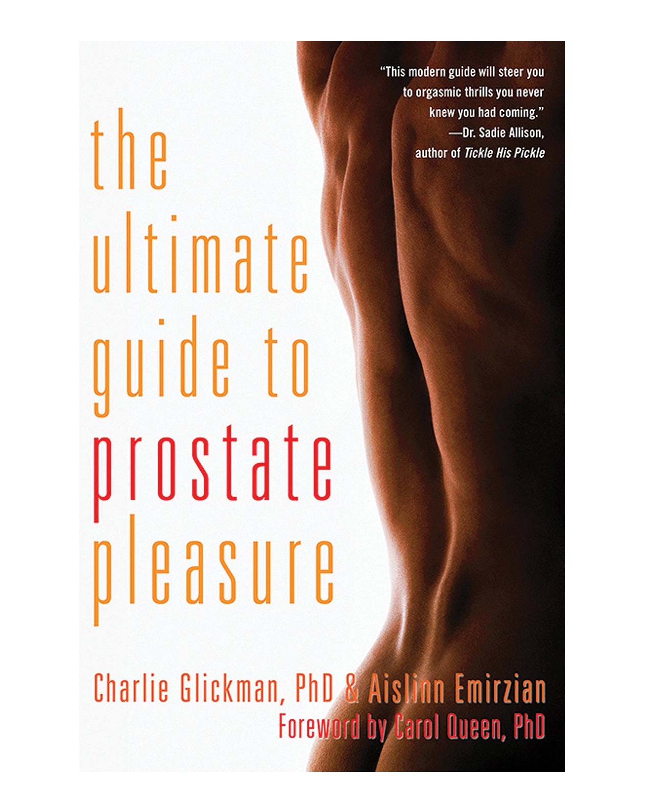 Simon and Schuster Instructional Book Prostate Pleasure Step-by-Step Guide and Communication Tips for Sexual Wellness