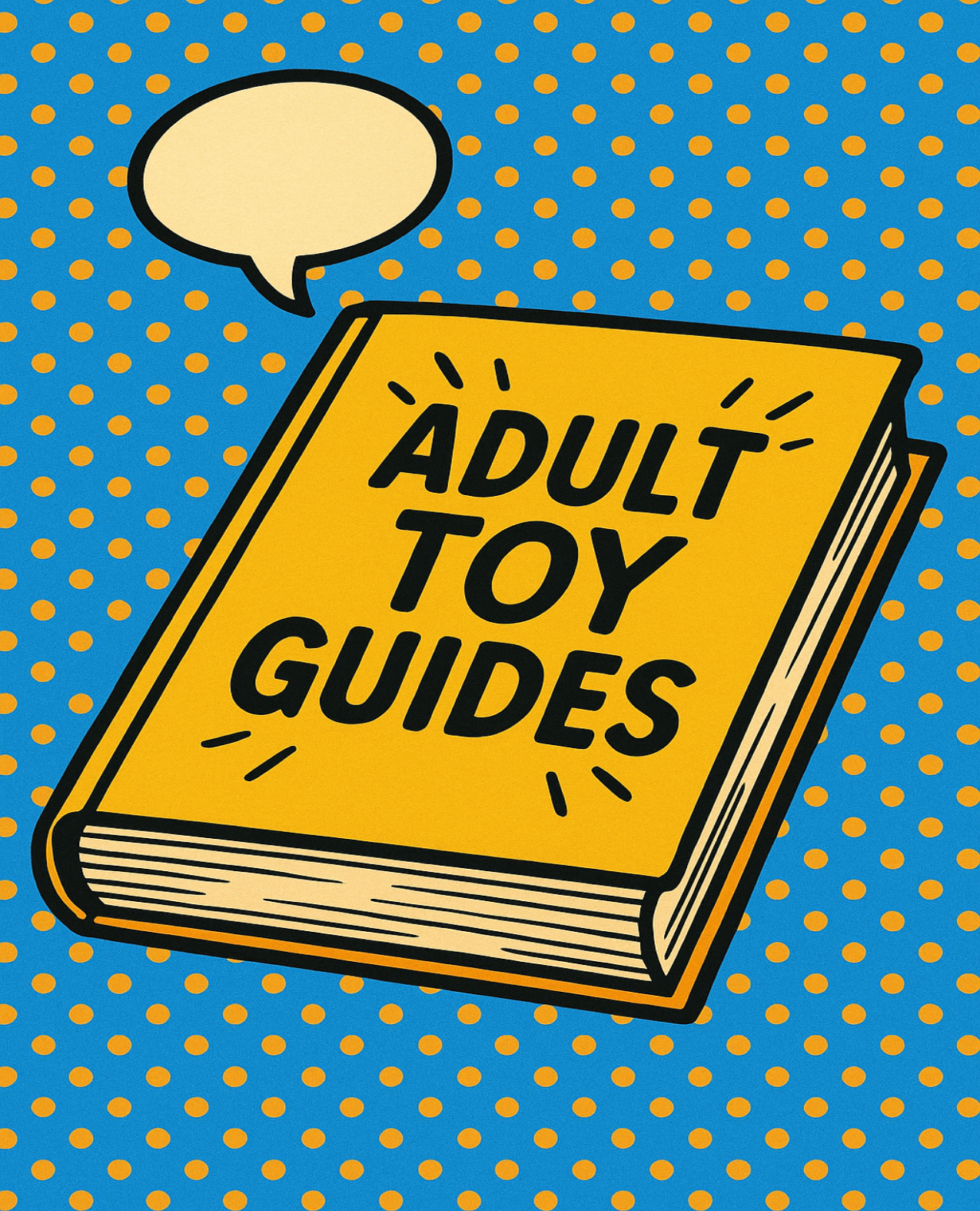 Book titled 'Adult Toy Guides' with a speech bubble on a blue and yellow polka dot background
