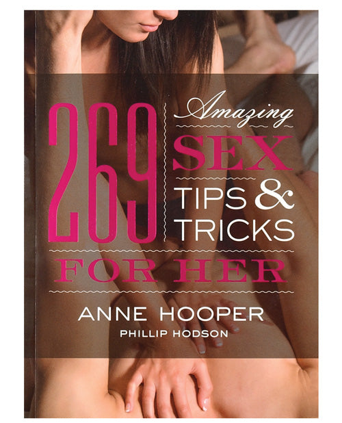 No Brand Book Instructional 269 Amazing Sex Tips for Her with Expert Guidance for Women's Sexual Wellness