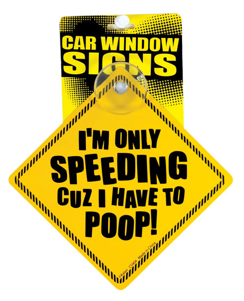 Kalan Car Window Sign Funny Slogan Humorous Design for Commuters and Novelty Lovers