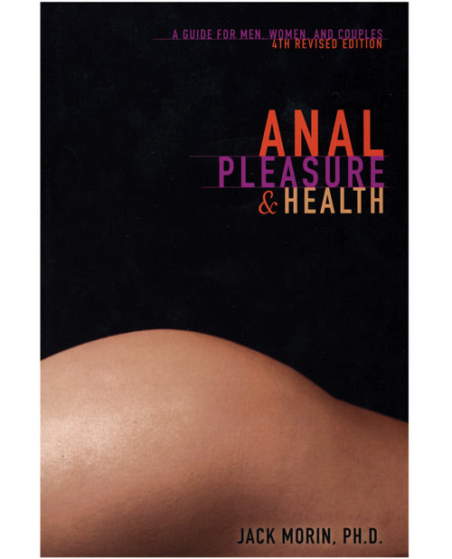 SCB Distributors instructional book Anal Pleasure and Health guide for inclusive safe anal wellness and pleasure